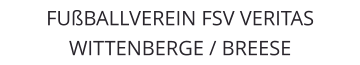 FUßBALLVEREIN FSV VERITAS WITTENBERGE / BREESE
